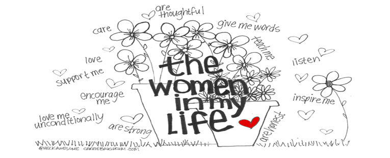 Read more about the article Women Who Influenced My Life